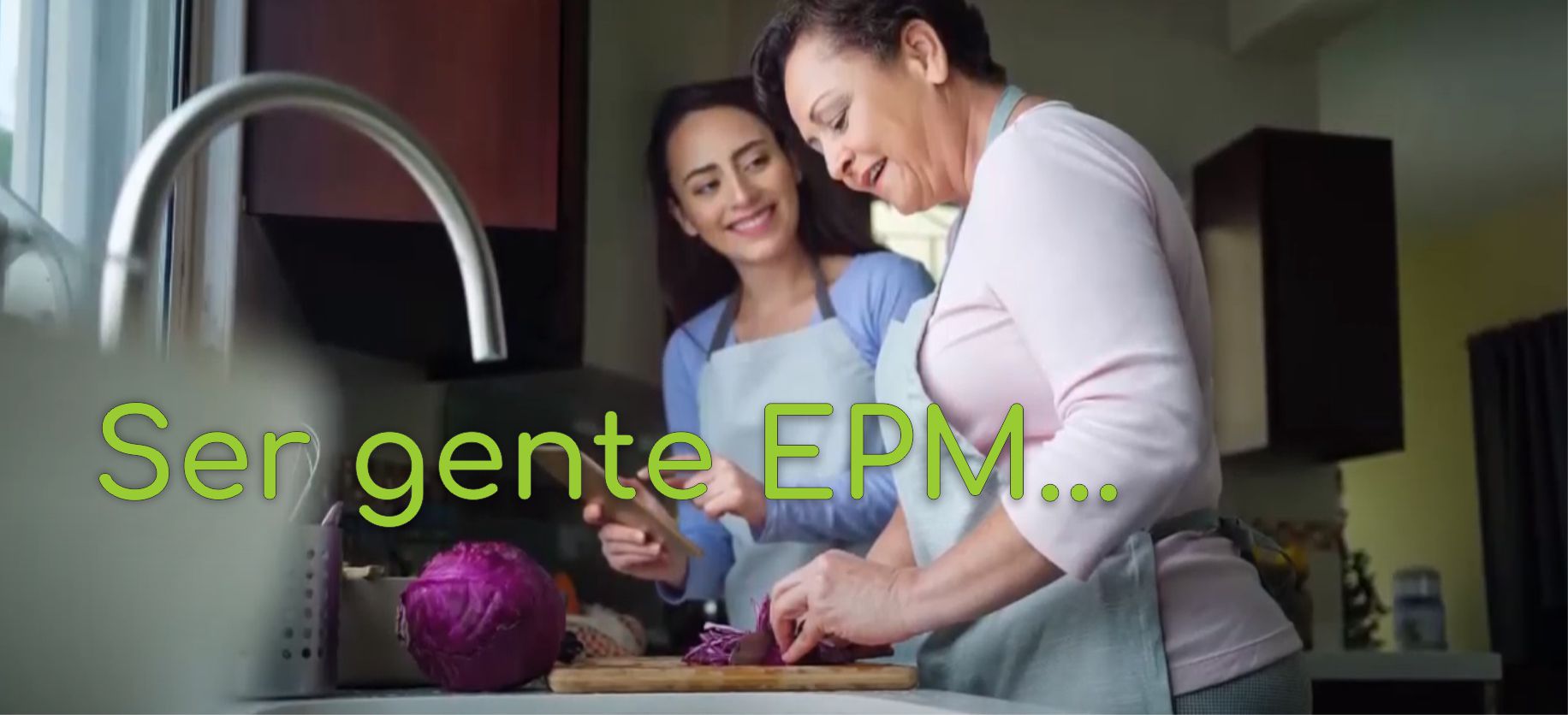 Video ser gente EPM